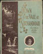 Down in the vale of Shenandoah